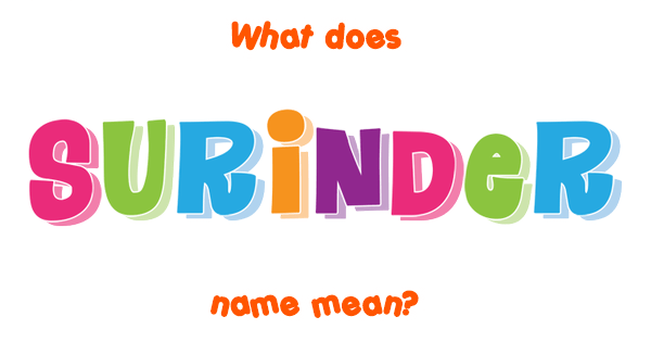 Surinder Kaur Name Meaning