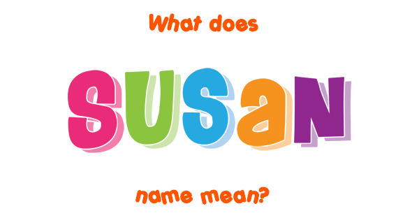 susan-name-meaning-of-susan