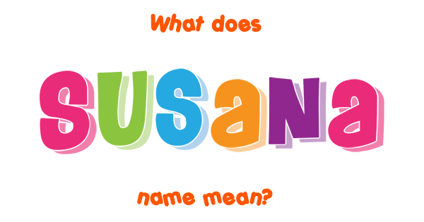 susana-name-meaning-of-susana