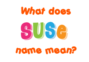 Meaning of Suse Name