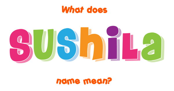 sushila-name-meaning-of-sushila