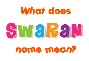 Meaning of Swaran Name