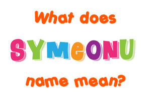 Meaning of Symeonu Name