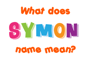 Meaning of Symon Name