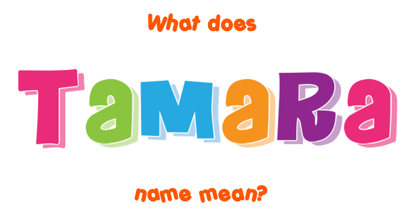 tamara-name-meaning-of-tamara