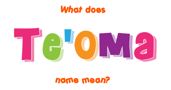 te-oma-name-meaning-of-te-oma