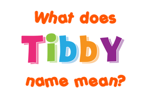 Meaning of Tibby Name