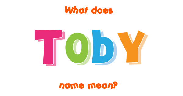 toby-name-meaning-of-toby