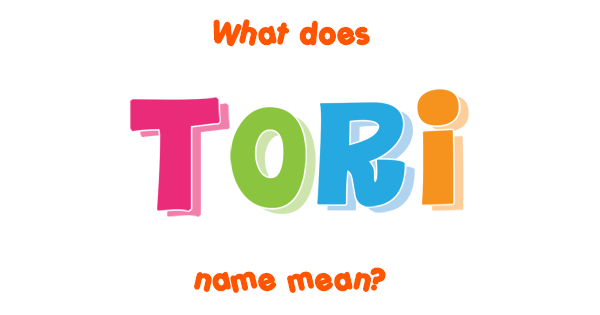 tori-name-meaning-of-tori