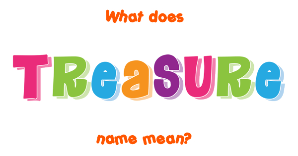 treasure-name-meaning-of-treasure