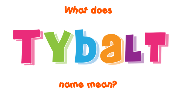 tybalt-name-meaning-of-tybalt