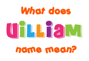 Meaning of Uilliam Name