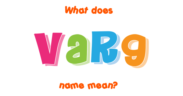 varg-name-meaning-of-varg