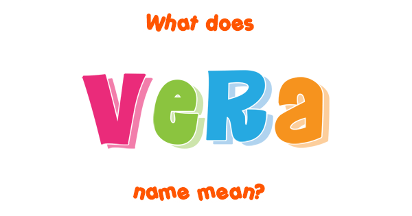 vera-name-meaning-of-vera