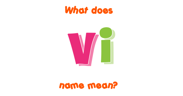 Vi Name Meaning Of Vi