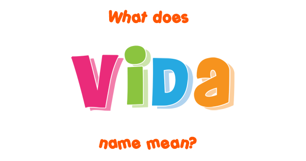 vida-name-meaning-of-vida