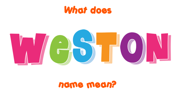 What does the name weston mean