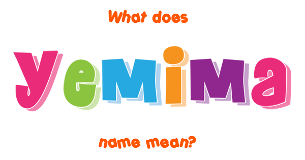 Yemima name - Meaning of Yemima