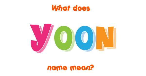 yoon-name-meaning-of-yoon