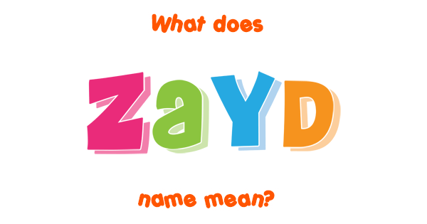 zayd-name-meaning-of-zayd