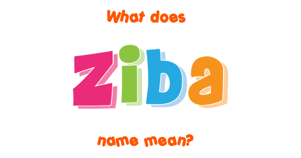 Ziba Name - Meaning Of Ziba