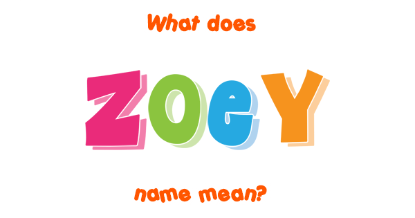 zoey-name-meaning-of-zoey