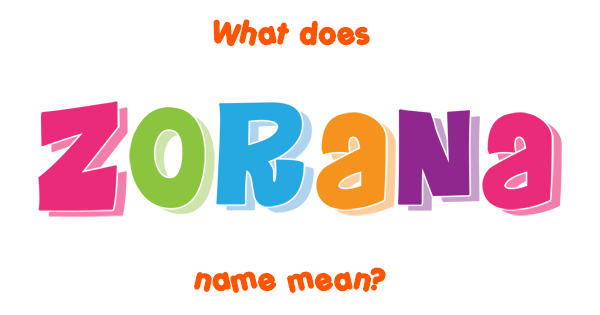 zorana-name-meaning-of-zorana