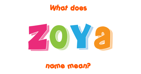 zoya-name-meaning-of-zoya