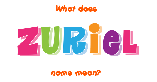 zuriel-name-meaning-of-zuriel